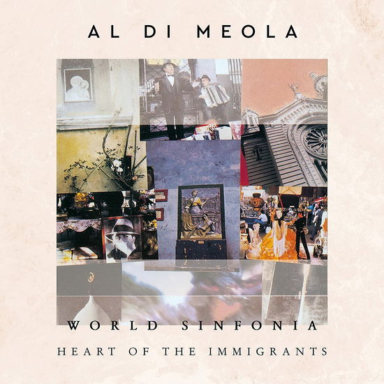 World Sinfonia - Heart of the Immigrants - Al Di Meola - Musiikki - EARMUSIC - 4029759166597 - perjantai 27. tammikuuta 2023