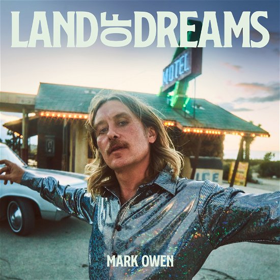 Owen, Mark - Land of Dreams - Mark Owen - Muzyka - BMG Rights Management LLC - 4050538815597 - 23 września 2022