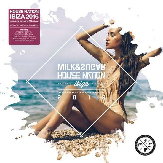 Cover for Various / Milk &amp; Sugar (Mixed By) · House Nation Ibiza 2016 (CD) [Digipak] (2016)