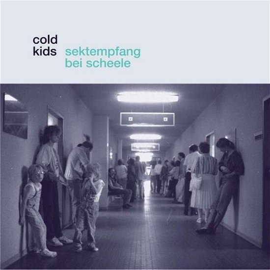 Cover for Cold Kids · Cold Kids - Sektemfang Bei Scheele (LP) (2024)