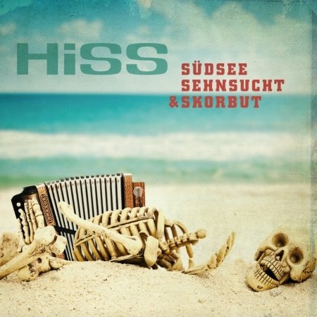 Cover for Hiss · Suedsee Sehnsucht &amp; Sko (CD) (2021)