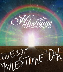 Cover for Hilcrhyme · Hilcrhyme Live 2019 `milestone 10th` (MBD) [Japan Import edition] (2019)