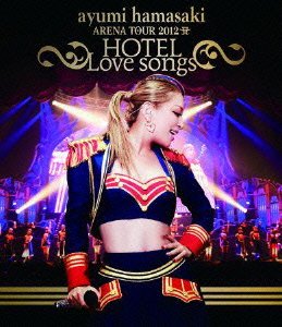 Cover for Hamasaki Ayumi · Ayumi Hamasaki Arena Tour 2012 a -hotel Love Songs- (MBD) [Japan Import edition] (2013)