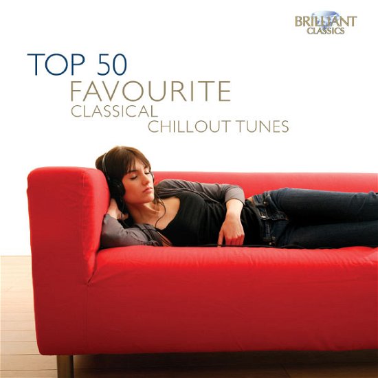 Cover for TOP 50 Classical Chillout Tunes (CD) (2013)