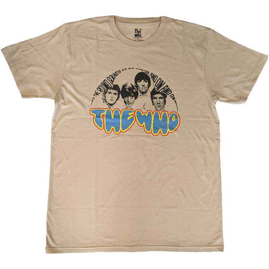 The Who Unisex T-Shirt: On and On (Sand) - The Who - Merchandise -  - 5056561074597 - March 2, 2023