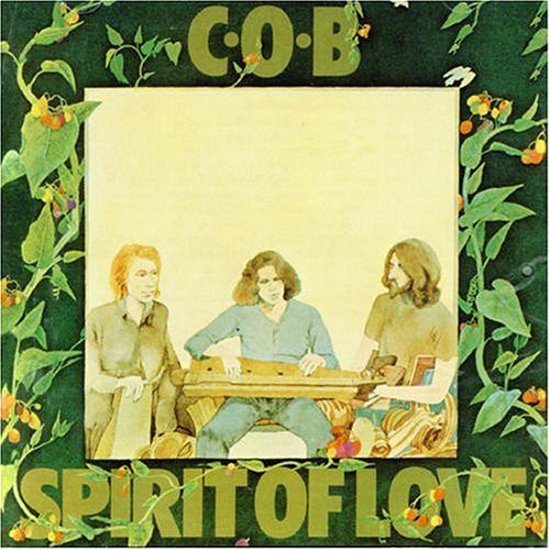 Cover for C.o.b. · Spirit of Love (Re-issue) (CD) [Vinyl edition] (2021)