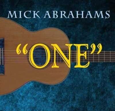 Cover for Mick Abrahams · One (CD) (2015)