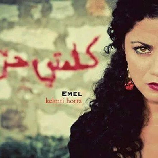 Cover for Emel · Kelmti Horra (10th Anniversary Edition) (CD) (2022)