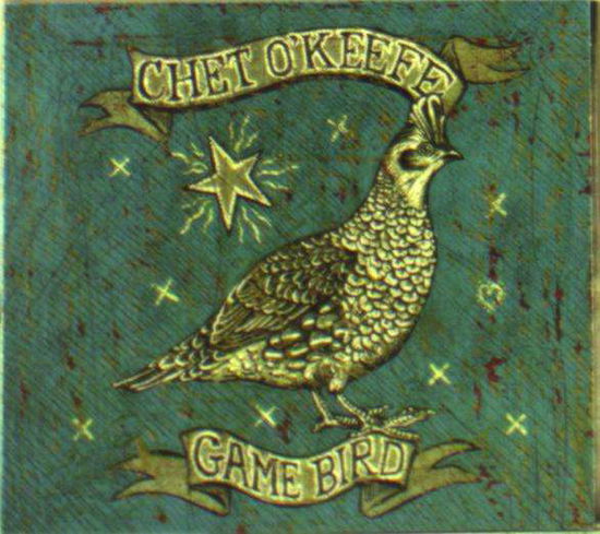 Game Bird - Chet O'keefe - Music - Rootsy - 7350050360597 - August 30, 2012