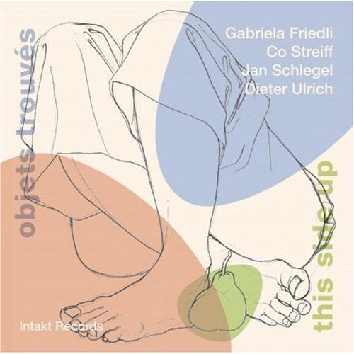 This Side Up - Objets Trouve - Music - INTAKT - 7640120191597 - August 1, 2010