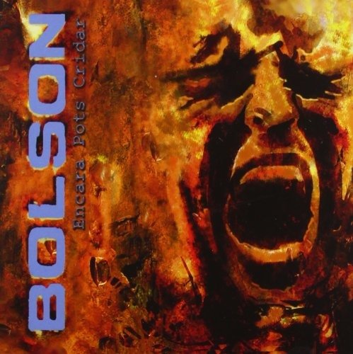 Cover for Bolson · Encara Pots Cridar Cd (CD)