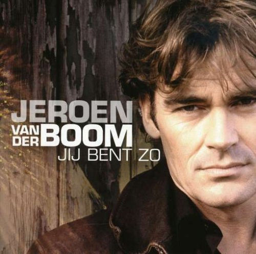 Cover for Jeroen Van Der Boom · Jij Bent Zo (CD) (2008)