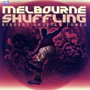 Melbourne Shuffling / Various - Melbourne Shuffling / Various - Música - CLOU9 - 8717825531597 - 12 de agosto de 2008