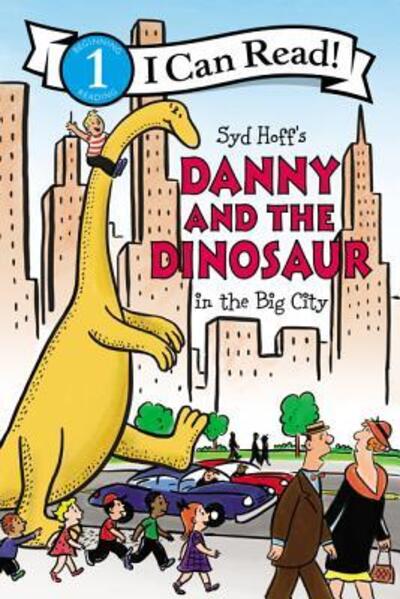 Cover for Syd Hoff · Danny and the Dinosaur in the Big City - I Can Read Level 1 (Paperback Book) (2019)