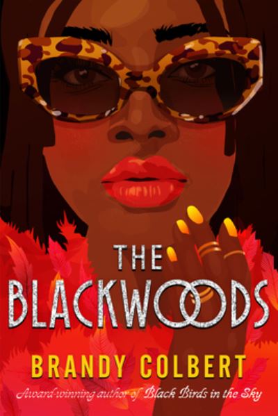 Cover for Brandy Colbert · Blackwoods (Book) (2023)