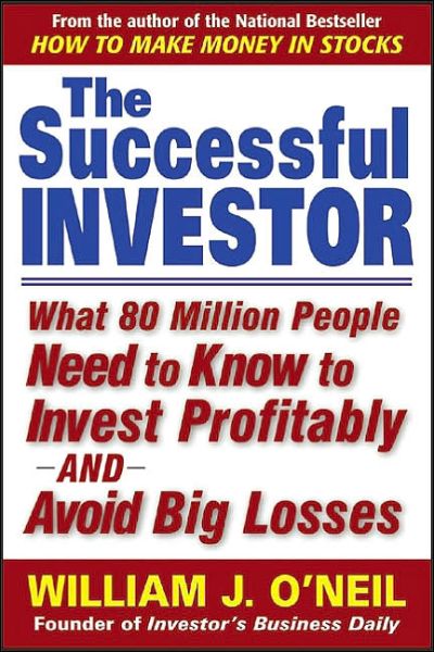 The Successful Investor - William O'Neil - Books - McGraw-Hill Education - Europe - 9780071429597 - September 16, 2003