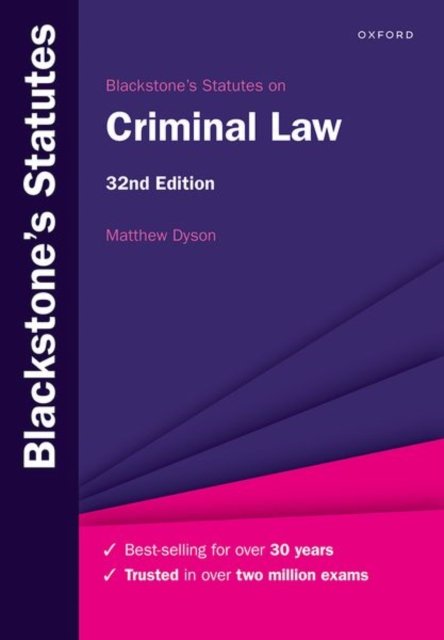Blackstone's Statutes on Criminal Law - Blackstone's Statute Series - Matthew Dyson - Bøger - Oxford University Press - 9780192858597 - 5. august 2022