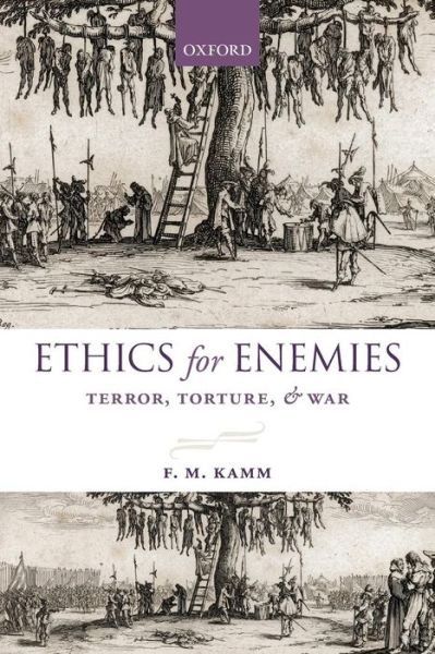 Cover for F M Kamm · Ethics for Enemies: Terror, Torture, and War - Uehiro Series in Practical Ethics (Taschenbuch) (2013)