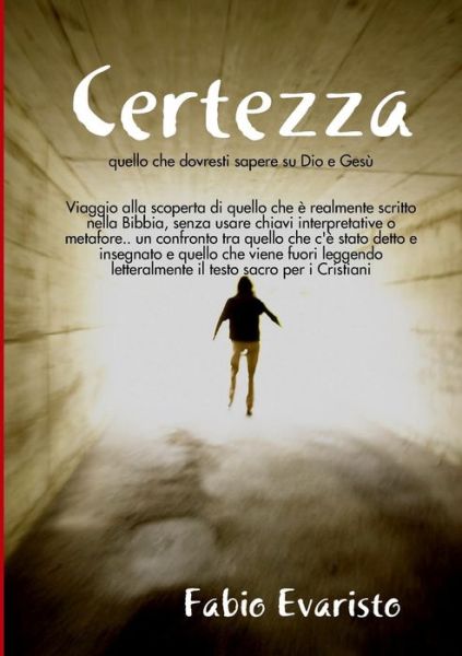 Cover for Fabio Evaristo · Certezza quello che dovresti sapere su Dio e Gesù (Paperback Book) (2017)