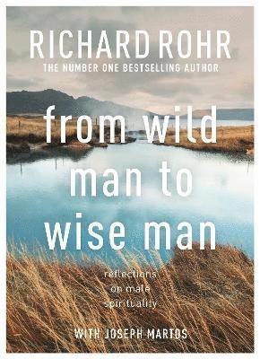 Cover for Richard Rohr · From Wild Man to Wise Man: Reflections on Male Spirituality (Paperback Bog) (2022)