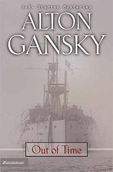 Cover for Alton L. Gansky · Out of Time - J. D. Stanton Mysteries (Paperback Book) (2003)