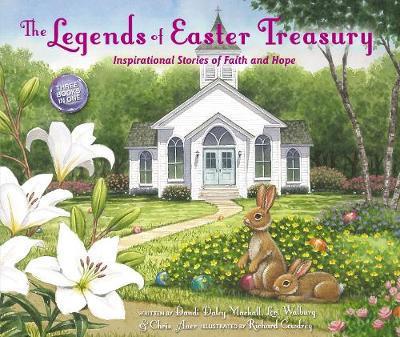 Cover for Dandi Daley Mackall · The Legends of Easter Treasury: Inspirational Stories of Faith and Hope (Hardcover Book) (2018)