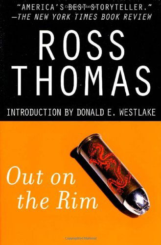 Out on the Rim - Ross Thomas - Books - Minotaur Books - 9780312290597 - January 3, 2003