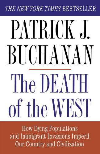 Cover for Patrick J. Buchanan · The Death of the West (Pocketbok) (2002)