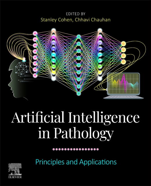 Artificial Intelligence in Pathology: Principles and Applications - - Livros - Elsevier - Health Sciences Division - 9780323953597 - 15 de novembro de 2024