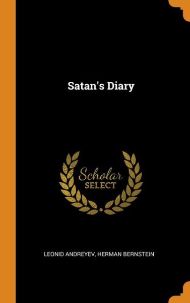 Satan's Diary - Leonid Andreyev - Books - Franklin Classics Trade Press - 9780344587597 - October 31, 2018