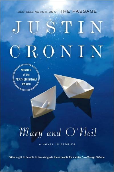 Cover for Justin Cronin · Mary and O'neil: a Novel in Stories (Pocketbok) [Reprint edition] (2002)