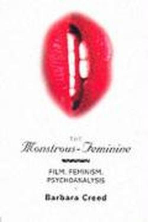 Cover for Barbara Creed · The Monstrous-Feminine: Film, Feminism, Psychoanalysis - Popular Fictions Series (Taschenbuch) (1993)