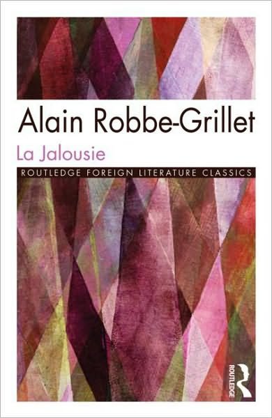 Cover for Alain Robbe-Grillet · La Jalousie - Routledge Foreign Literature Classics (Paperback Book) (1969)