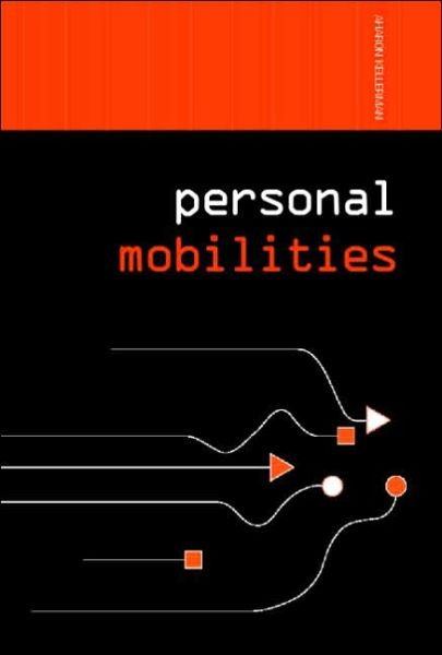 Cover for Aharon Kellerman · Personal Mobilities - Networked Cities Series (Hardcover bog) (2006)