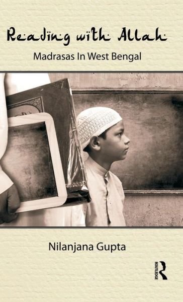 Cover for Nilanjana Gupta · Reading with Allah: Madrasas in West Bengal (Hardcover bog) (2009)