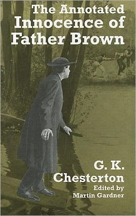 Cover for G. K. Chesterton · The Annotated Innocence of Father Brown (Pocketbok) [Annotated edition] (2011)