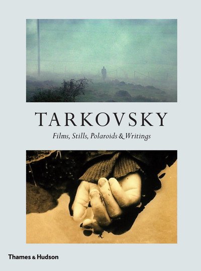 Cover for Book · Tarkovsky: Films, Stills, Polaroids &amp; Writings (Hardcover Book) (2019)