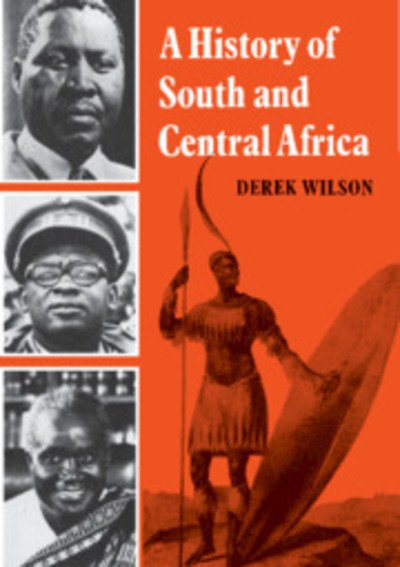 Cover for Derek Wilson · A History of South and Central Africa (Paperback Book) (1975)