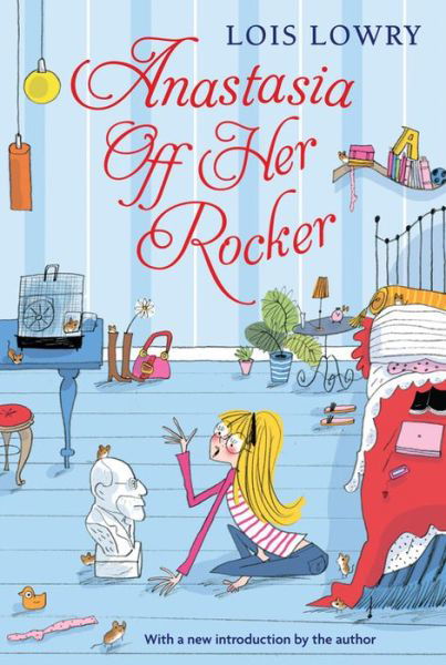 Cover for Lois Lowry · Anastasia Off Her Rocker: Bk 4 (Taschenbuch) (2015)