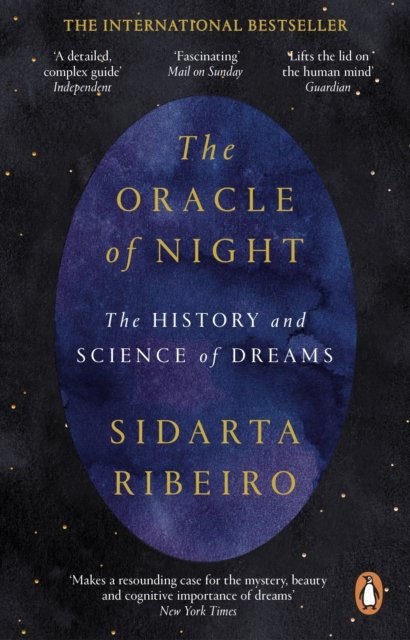 Cover for Sidarta Ribeiro · The Oracle of Night: The history and science of dreams (Paperback Book) (2022)