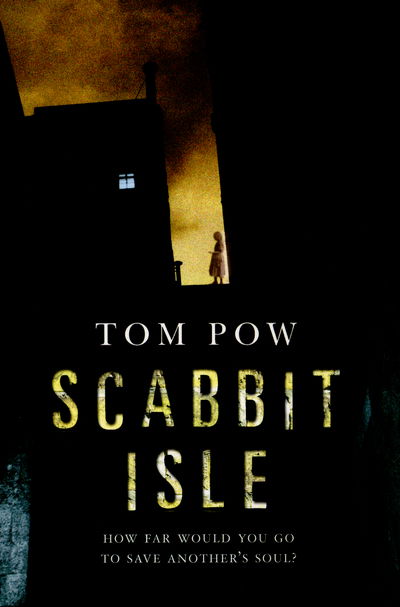 Cover for Tom Pow · Scabbit Isle (Paperback Book) (2015)