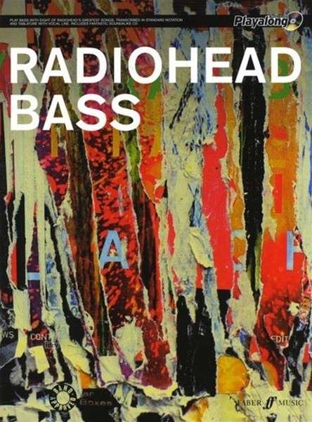 Radiohead Authentic Bass Playalong - Authentic Playalong - "Radiohead" - Kirjat - Faber Music Ltd - 9780571536597 - keskiviikko 29. helmikuuta 2012