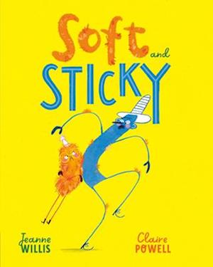 Cover for Jeanne Willis · Soft And Sticky (Book) (2025)