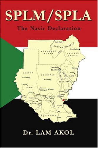 Cover for Lam Akol · Splm / Spla: the Nasir Declaration (Paperback Book) (2003)