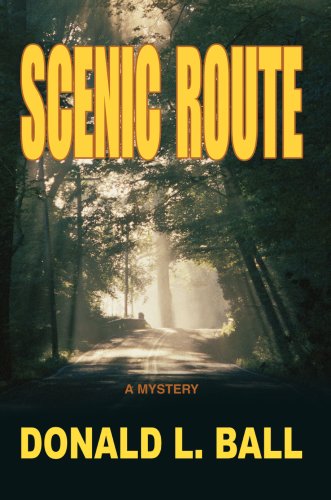Cover for Donald L. Ball · Scenic Route (Paperback Book) (2008)