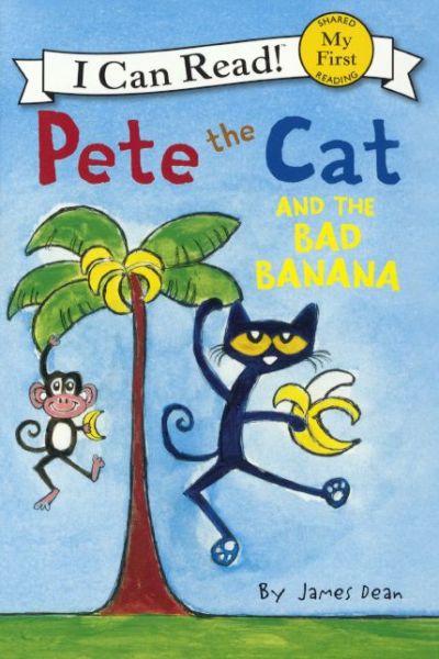 Cover for James Dean · Pete the Cat and the Bad Banana (My First I Can Read) (Hardcover Book) (2014)