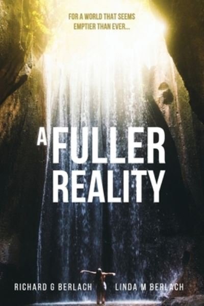 Cover for Richard G. Berlach · A Fuller Reality (Paperback Book) (2021)