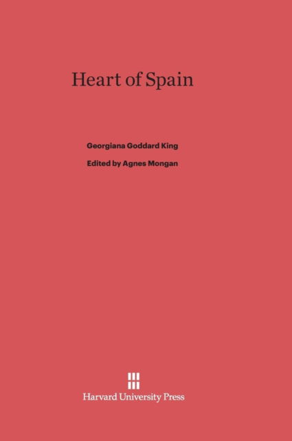 Cover for Georgiana Goddard King · Heart of Spain (Hardcover Book) (1941)