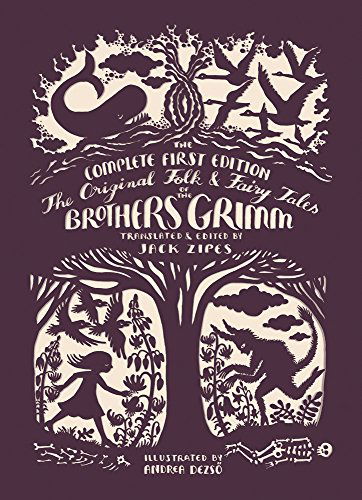 Cover for Jacob Grimm · The Original Folk and Fairy Tales of the Brothers Grimm: The Complete First Edition (Hardcover Book) [Annotated edition] (2014)