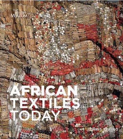 Cover for Chris Spring · African Textiles Today (Hardcover bog) (2012)